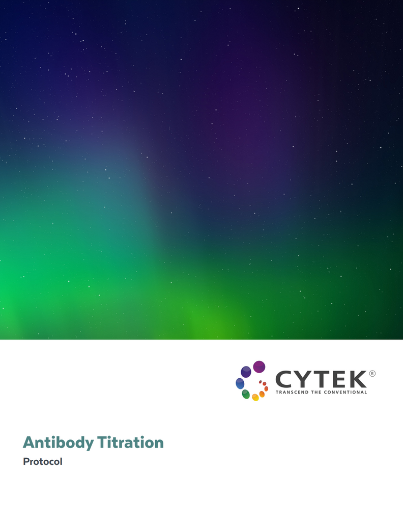Antibody Titration Protocol | Cytek Biosciences