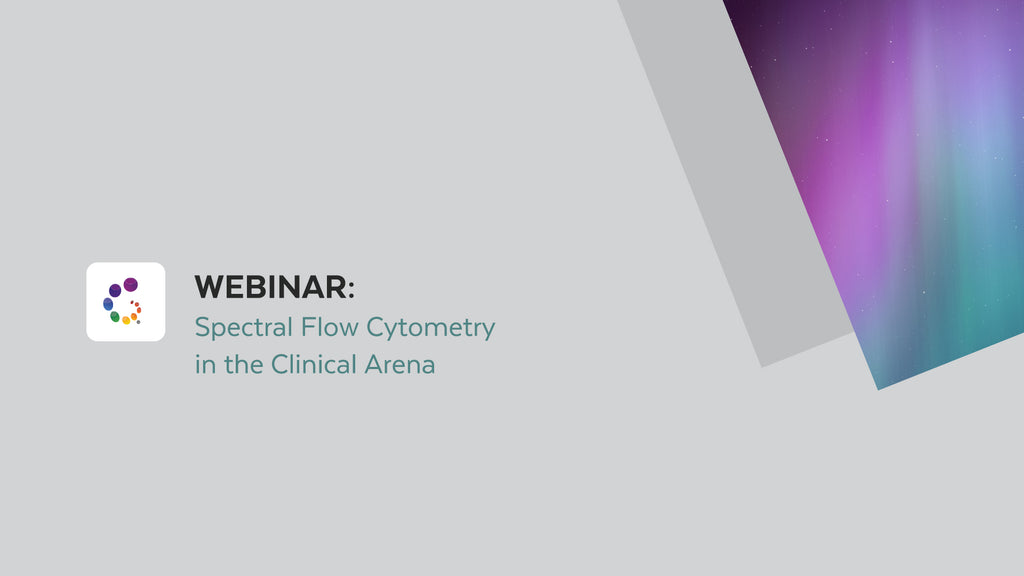 Webinar: Spectral Flow Cytometry in the Clinical Arena | Cytek Biosciences