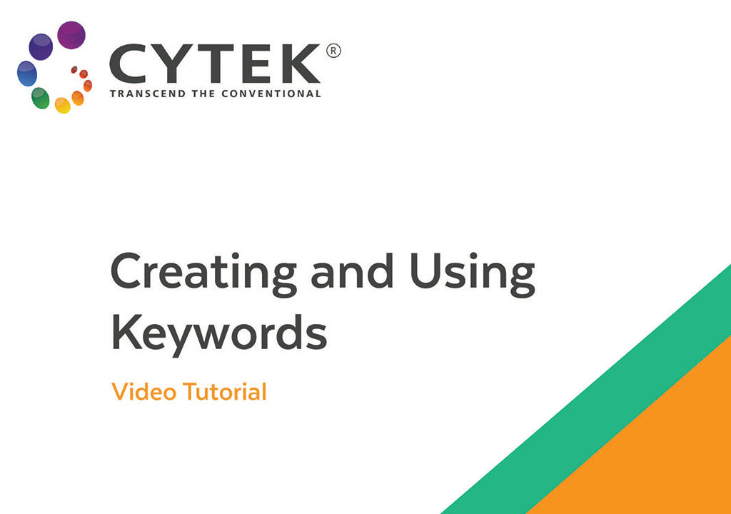 Creating and Using Keywords | Cytek Biosciences
